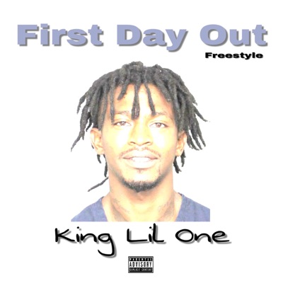 First Day Out: Freestyle - Single