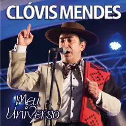 Meu Universo - Clóvis Mendes