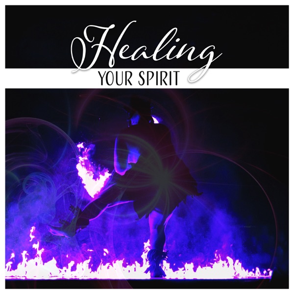 Healing Your Spirit – Native American Flute & Shamanic Meditation Music, Sounds of Sacred Tribal Drumming for Ritual Dance