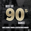 Best of 90's Dance, Vol. 1 (EDM's Techno, Trance & Electro House Remixes) - Various Artists