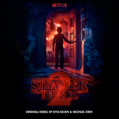 Stranger Things 2 (A Netflix Original Series Soundtrack) [Deluxe] - Kyle Dixon & Michael Stein