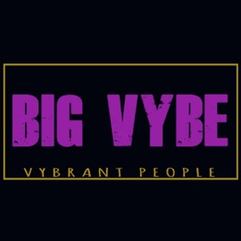 Whine Up on Me Big Vybe