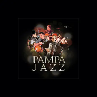 Listen to Pampa Jazz II, watch music videos, read bio, see tour dates & more!