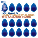 Lou Rawls - It's an Uphill Climb to the Bottom