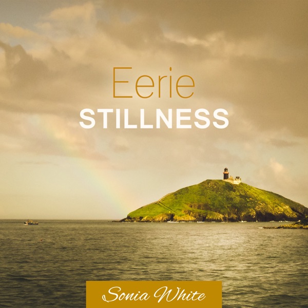 Eerie Stillness