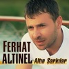 ARAMA BENİ & VERME BENİ  & SEN CANBAZ