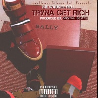 Tryna Get Rich - Single - Milwaukee Rell