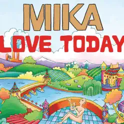 Love Today (Rob Mello Mix) - Single - Mika