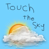 Touch the Sky artwork