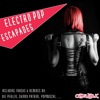 Electro Pop Escapades, 2009