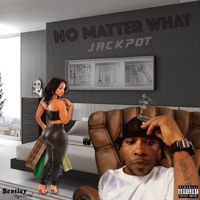 No Matter What - Single - Jackpot
