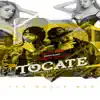 Stream & download Tócate (feat. Chris Rivers) - Single