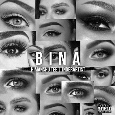 Bina (feat. Himanshu Tee) - Single