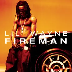 Fireman - Single - Lil Wayne