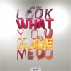 Look What You Made Me Do - EP