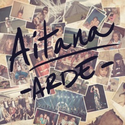 Aitana Ocaña & Ana Guerra - Arde