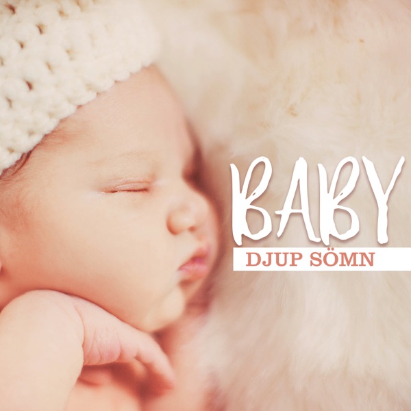 Baby djup sömn: Lugnande musikterapi för bättre sömn, Dröm, Sova fort, Lugn baby, Lugn oas