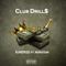 Club Drill$ (feat. No Nation) - Xunerize lyrics