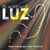 Os Mistérios da Luz (O Terço Criado por João Paulo II) artwork