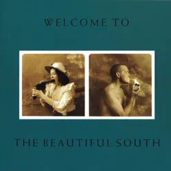 Welcome to the Beautiful South - The Beautiful South