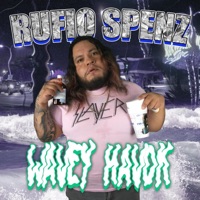 Wavey Havok - EP - Rufio Spenz
