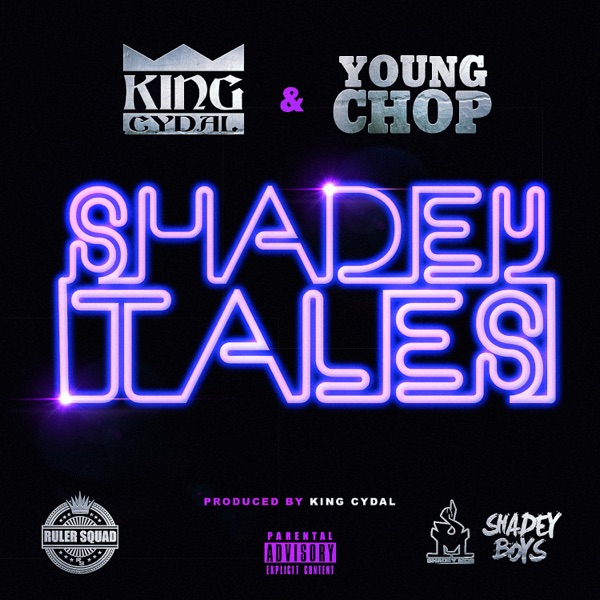 Shadey Tales - Single - King Cydal & Young Chop