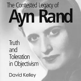 The Contested Legacy of Ayn Rand: Truth and Toleration in Objectivism (Unabridged)