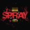 Spray (feat. Tyga & YG) - Sneakk lyrics