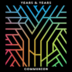 Communion (Deluxe) - Years &amp; Years Cover Art