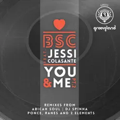 You & Me (feat. Jessi Colasante) - Bsc You & Me (feat. Jessi Colasante) - Bsc