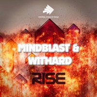 Rise (Remixes) - Mindblast! & Withard