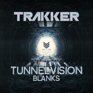 Tunnel Vision / Blanks - Single