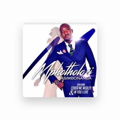 Listen to Mphotholozi, watch music videos, read bio, see tour dates & more!