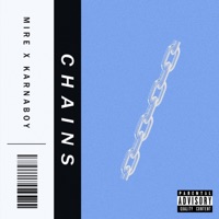 Chains (feat. Karnaboy) - Single - Mire