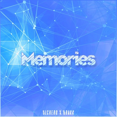 Memories (feat. Brakk) - Single