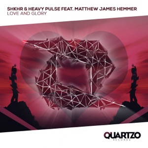 Love and Glory (feat. Matthew James Hemmer) - Single