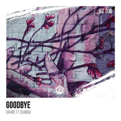 Goodbye (feat. Qhansa) - Single