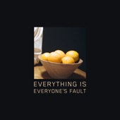 O Mer - Everything Is Everyone's Fault