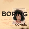 Boring Connie - Single