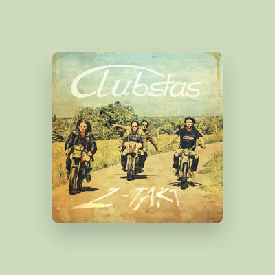 Listen to Clubstas, watch music videos, read bio, see tour dates & more!