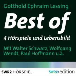 Best of Lessing: 4 Hörspiele und das Lebensbild