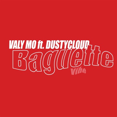 Baguette Vibe (feat. Dustycloud) - Single