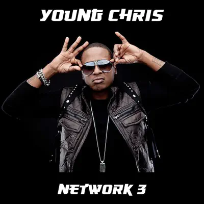 Network 3 - Young Chris Network 3 - Young Chris