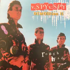 DEMOlition 2 - Rough Heads - V.Spy V.Spy