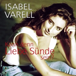 Isabel Varell - Bleib doch heute Nacht