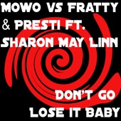 Don't Go Lose It Baby – Fratty & Presti Radio Mix (feat. Sharon May Linn) artwork