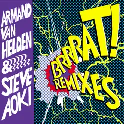 Brrrat! (Remixes) - Armand Van Helden Brrrat! (Remixes) - Armand Van Helden