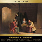 The Tragedy of Pudd'nhead Wilson - Mark Twain Cover Art