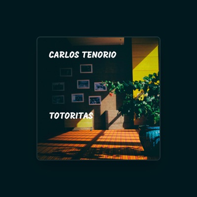 Listen to Carlos Tenorio, watch music videos, read bio, see tour dates & more!