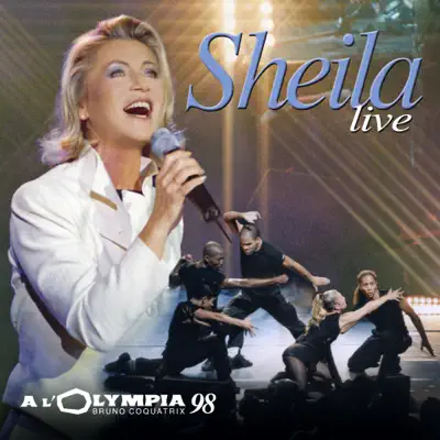 A l'Olympia 98 (Live) - Sheila